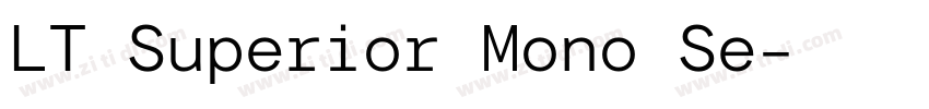 LT Superior Mono Se字体转换